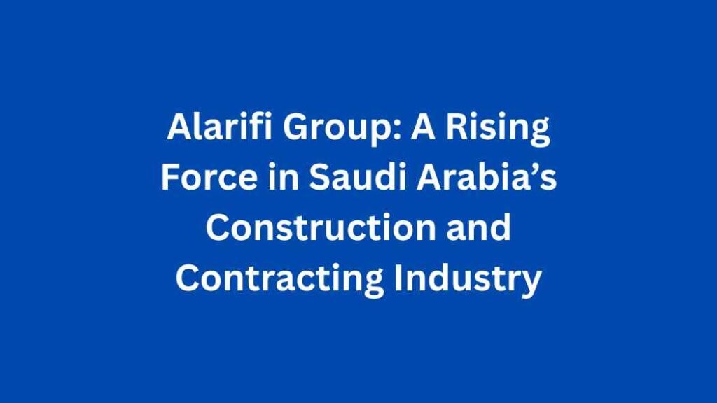 alarifi group