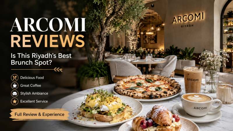 Arcomi Reviews: Why Everyone Is Talking About This Popular Riyadh Spot Arcomi Reviews